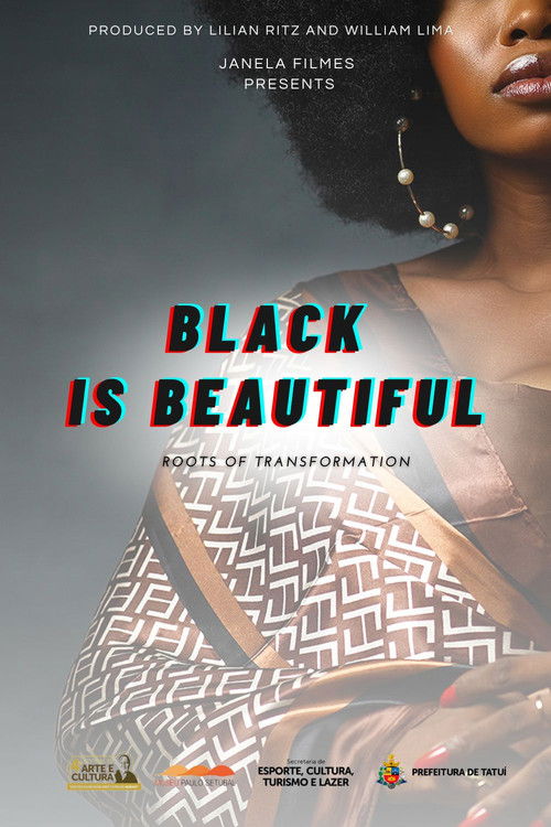 Preto é Lindo - Raízes da Transformação (2025) poster