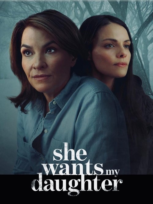 She Wants My Daughter (2025) poster