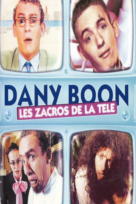 Dany Boon - Les zacros de la télé (1995) poster