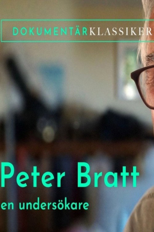 Peter Bratt - En undersökare (2007) poster