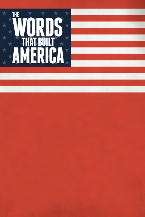 The Words That Built America (2017) poster