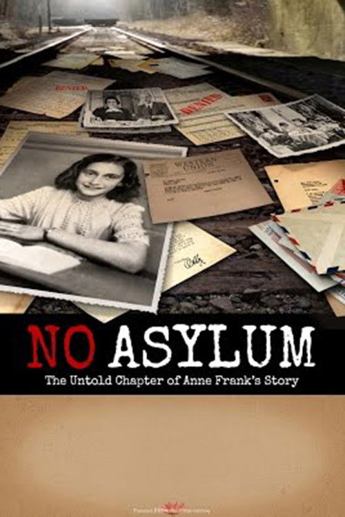No Asylum: The Untold Chapter of Anne Frank's Story (2015) poster