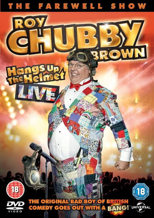 Roy Chubby Brown - Hangs up the Helmet Live (2015) poster