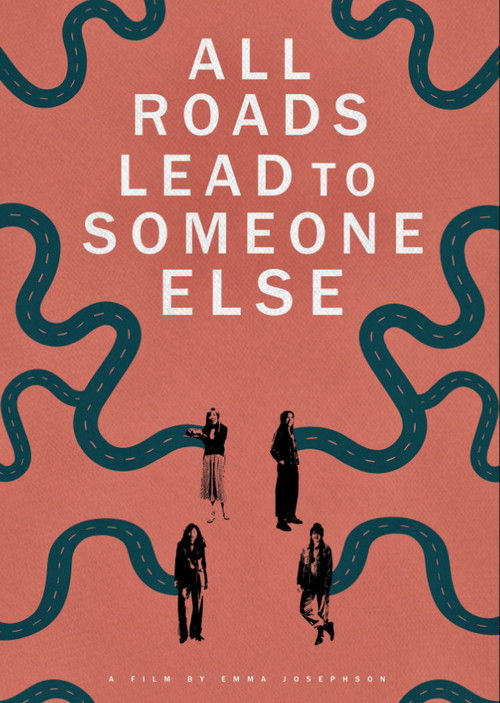 All Roads Lead to Someone Else poster