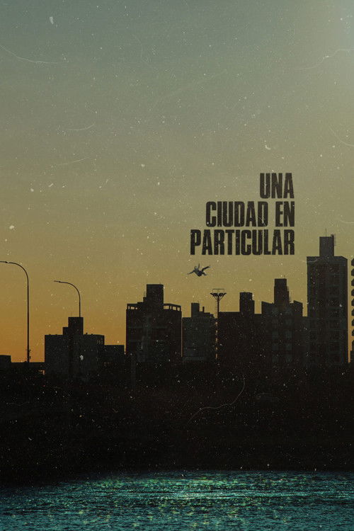 Una ciudad en particular (2020) poster