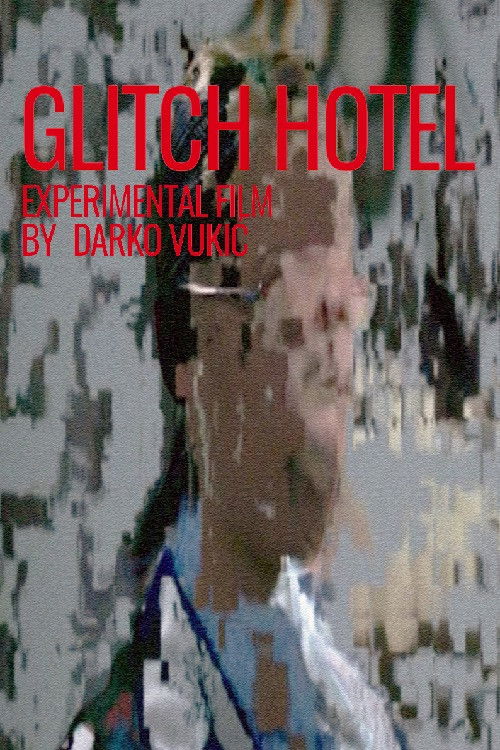 Glitch Hotel (2017) poster