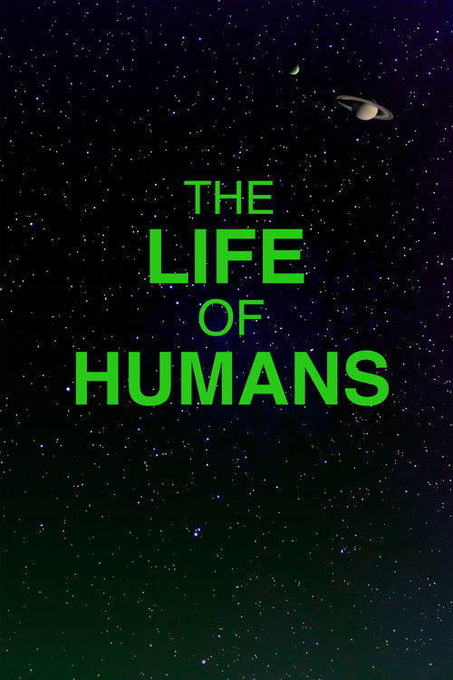 The Life of Humans (2021) poster