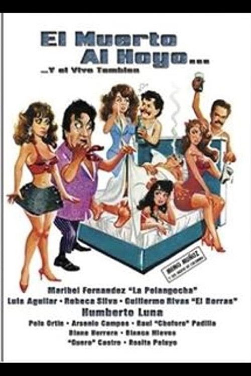 El muerto al hoyo... y el vivo también (1990) poster