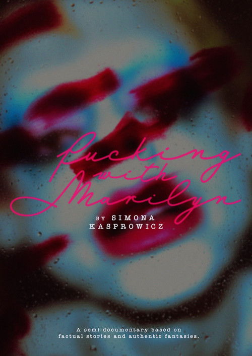 Fucking with Marilyn (2025) poster