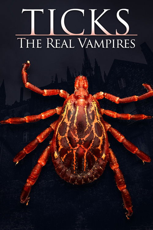 Ticks: The Real Vampires (2000) poster