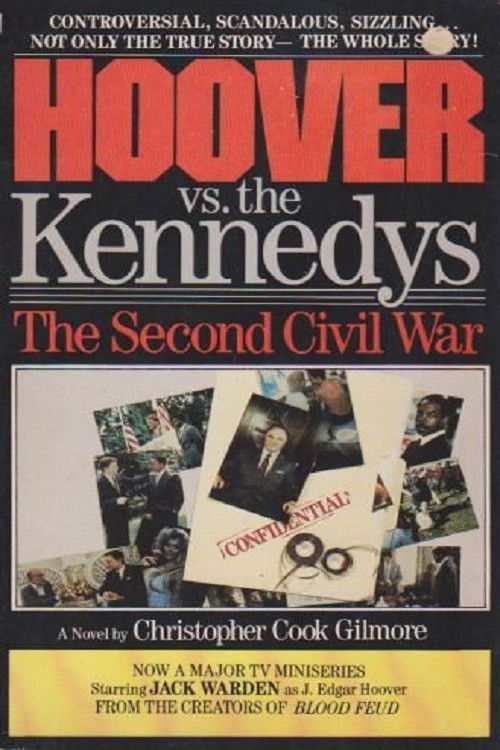 Hoover vs. the Kennedys: The Second Civil War (1987) poster