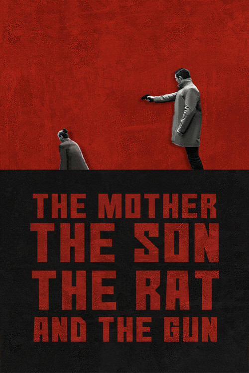 The Mother the Son The Rat and The Gun (2022) poster