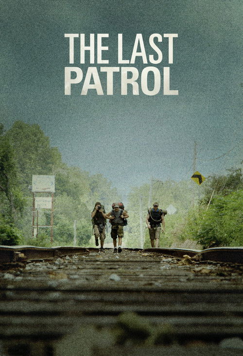 The Last Patrol (2014) poster