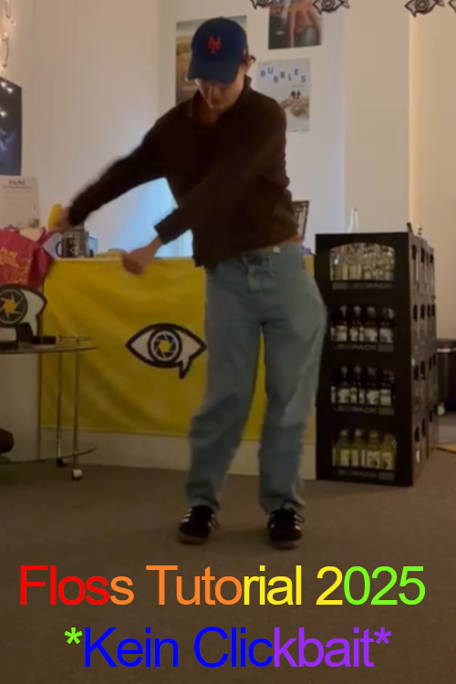 Floss Tutorial 2025 *Kein Clickbait* (2025) poster