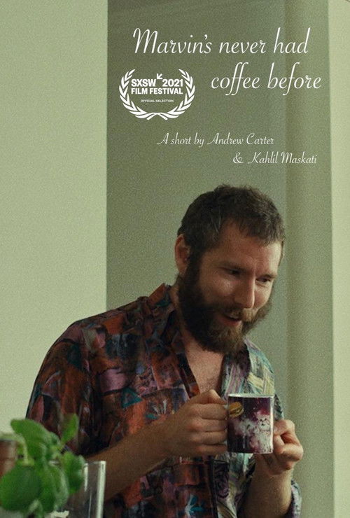 Marvin's Never Had Coffee Before (2020) poster