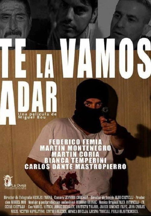 Te la vamos a dar (2016) poster