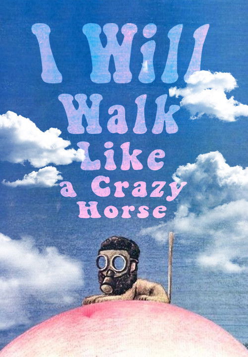 I Will Walk Like a Crazy Horse (1973) poster