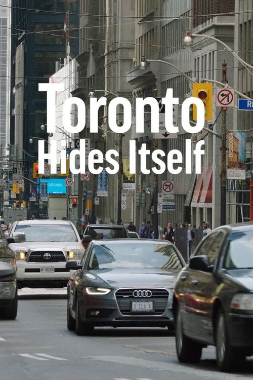 Toronto Hides Itself (2019) poster