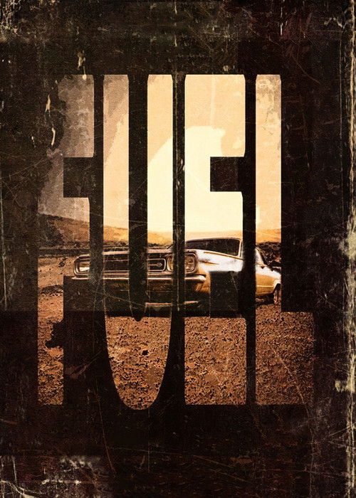 Fuel (2019) poster