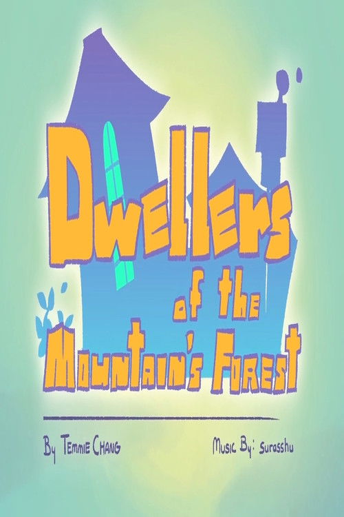 Dwellers of the Mountain’s Forest (2018) poster