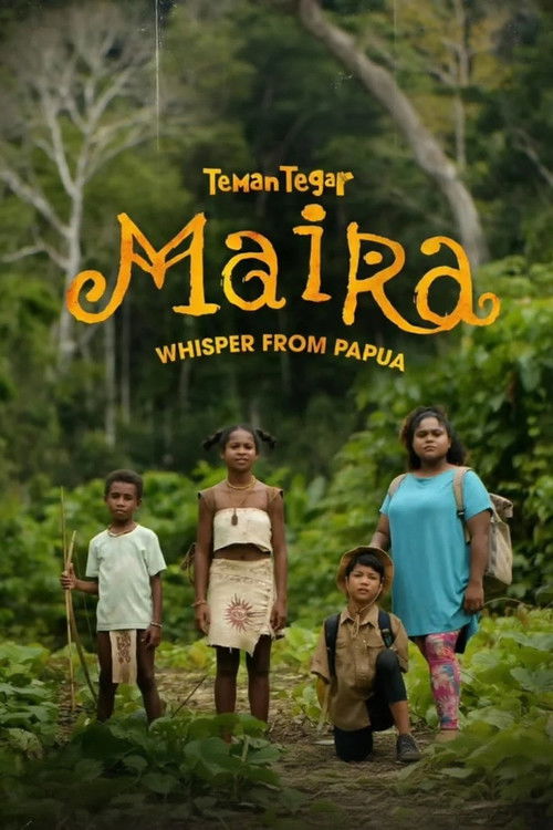 Teman Tegar: Maira - Whisper From Papua (2026) poster