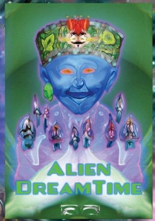Alien Dreamtime (2003) poster