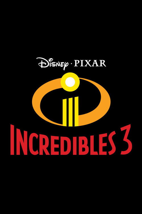 Incredibles 3 (2028) poster