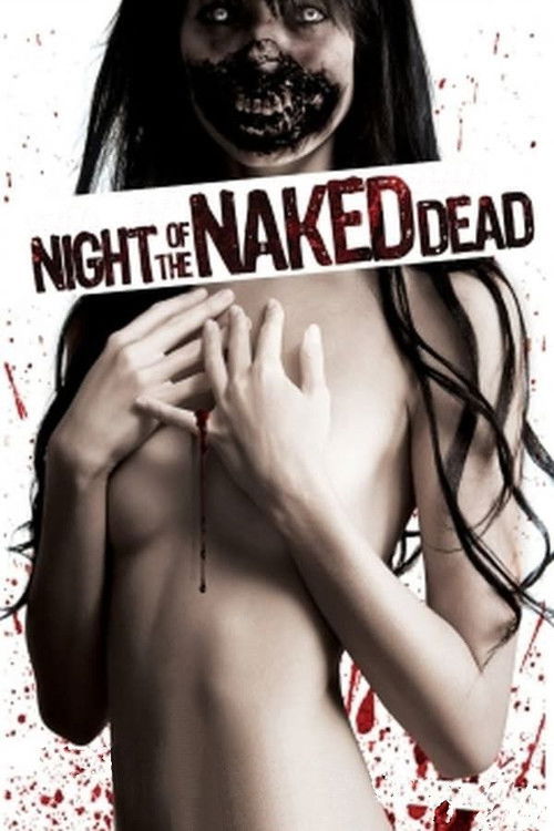 Night of the Naked Dead (2012) poster