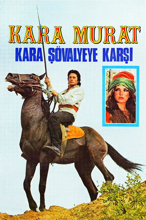 Kara Murat: Kara Şövalyeye Karşı (1975) poster
