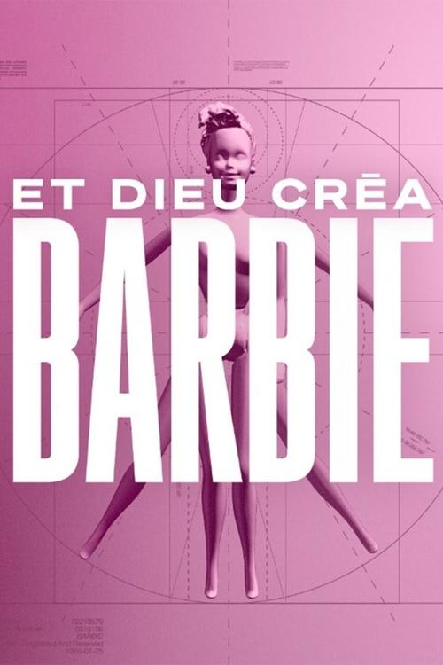 Et Dieu créa Barbie (2023) poster