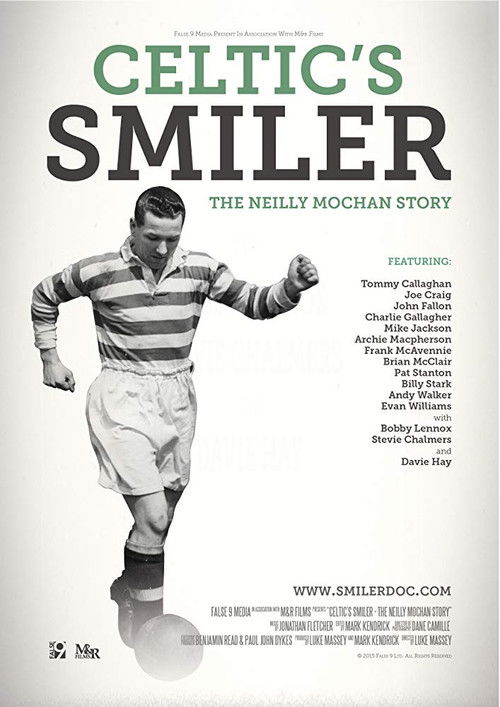 Celtic's Smiler: The Neilly Mochan Story (2015) poster