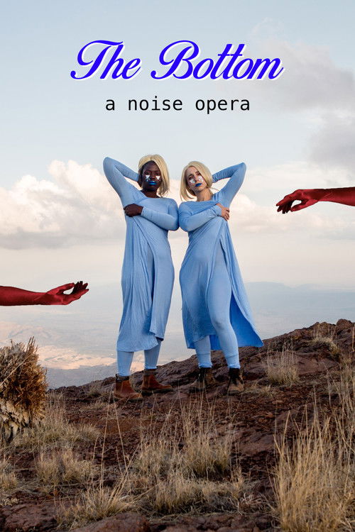 The Bottom: A Noise Opera (2018) poster