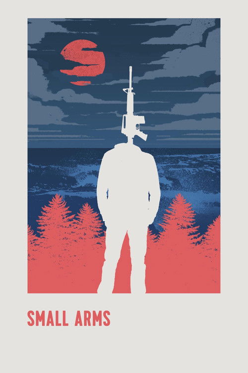Small Arms (2017) poster
