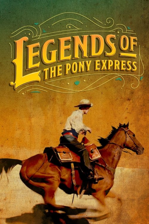 Legends of the Pony Express (2024) poster