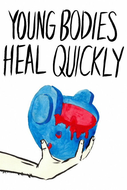 Young Bodies Heal Quickly (2014) poster