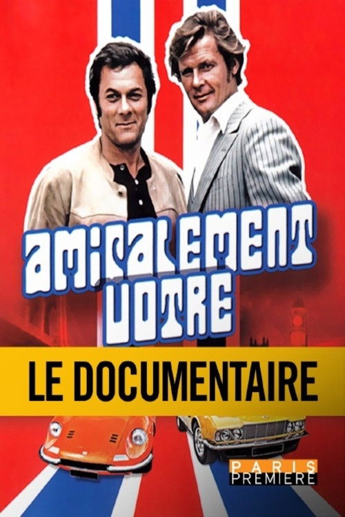 Amicalement vôtre : Hollywood au service de sa Majesté (2017) poster