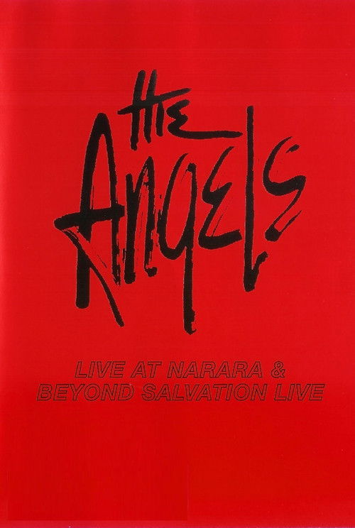 The Angels: Live at Narara & Beyond Salvation (2007) poster