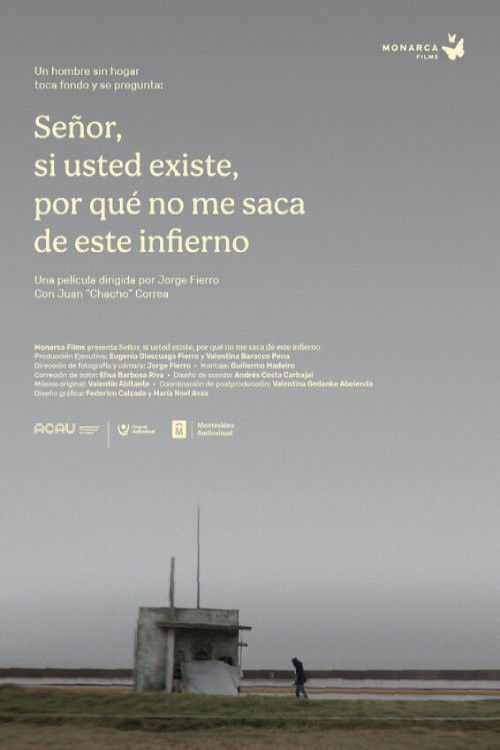 Señor, si usted existe, por qué no me saca de este infierno (2024) poster
