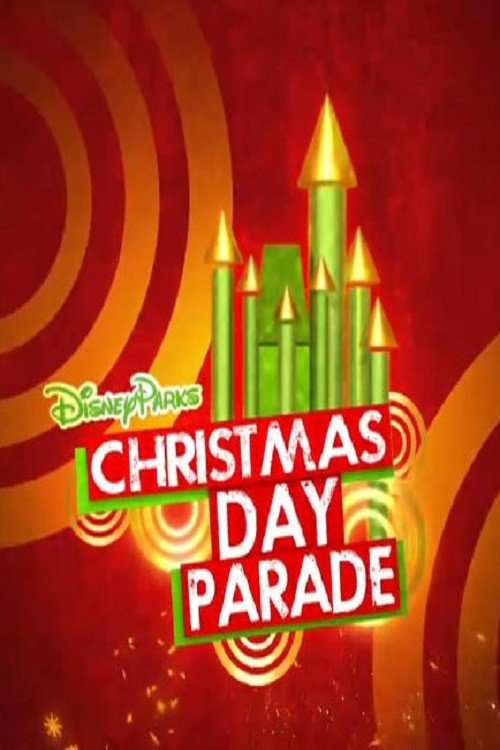Disney Parks Christmas Day Parade (2013) poster