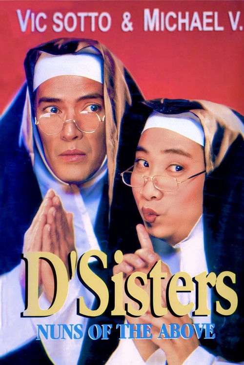 D'Sisters: Nuns of the Above (1999) poster