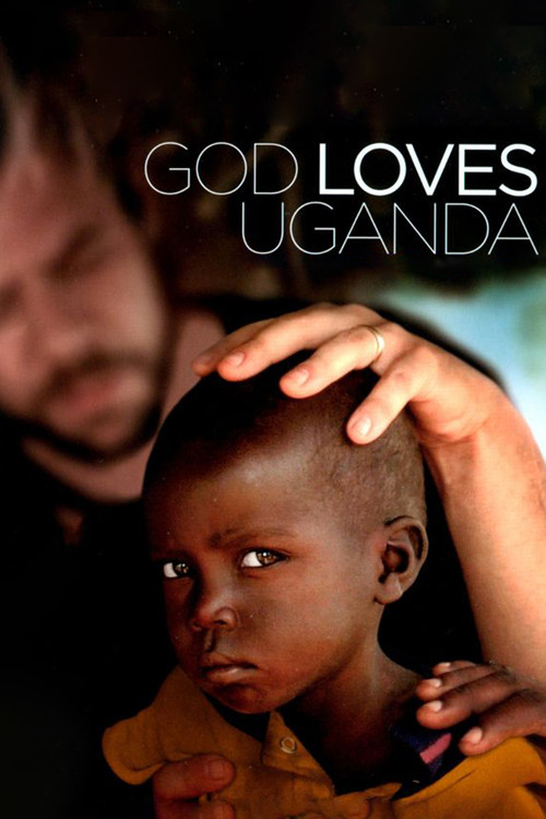 God Loves Uganda (2013) poster