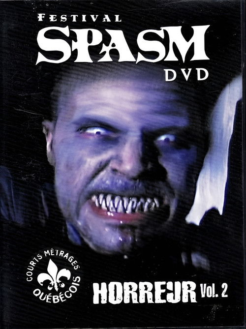 Festival SPASM Horreur Vol. 2 poster