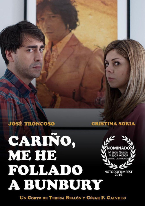 Cariño, me he follado a Bunbury (2016) poster