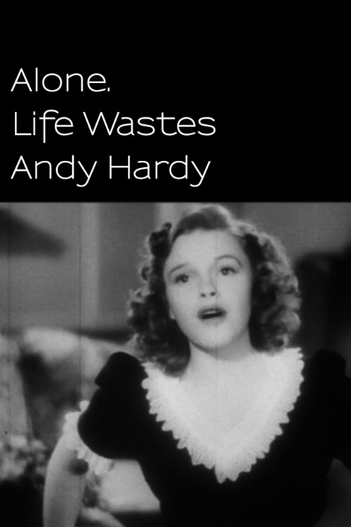 Alone. Life Wastes Andy Hardy (1998) poster