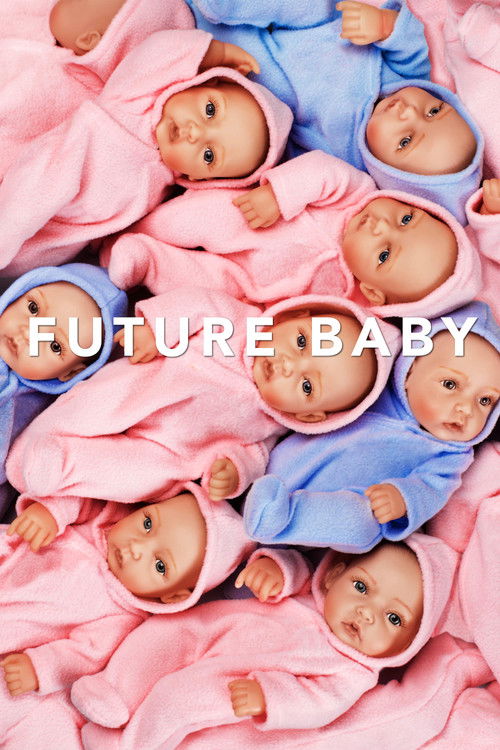 Future Baby (2016) poster