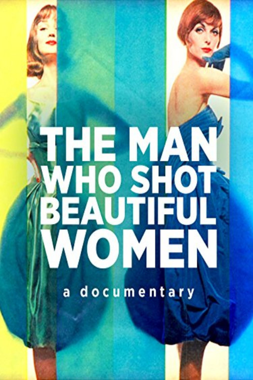The Man Who Shot Beautiful Women (2013) poster
