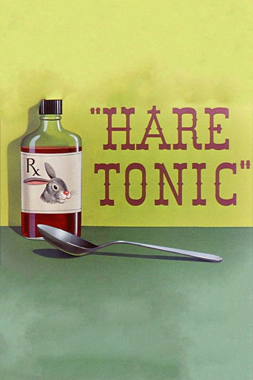 Hare Tonic (1945) poster