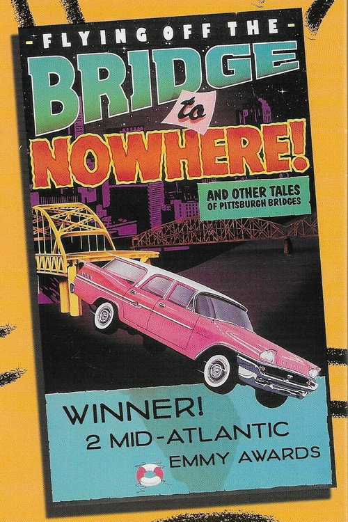 Flying Off the Bridge to Nowhere (1990) poster