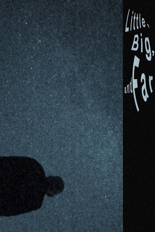Little, Big, and Far (2026) poster