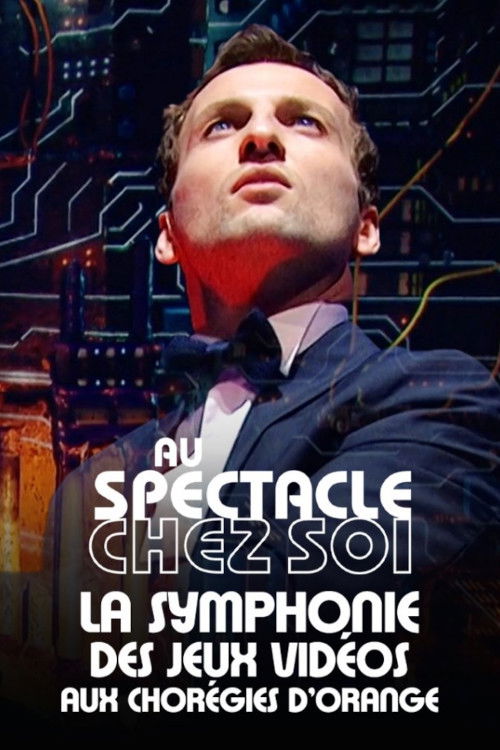 La Symphonie des jeux vidéo aux Chorégies d'Orange (2022) poster